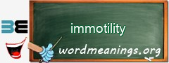 WordMeaning blackboard for immotility